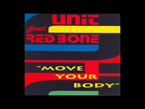 Unit Feat. Red Bone - Move Your Body (Club Mix)