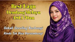Download lagu Dendang Melayu Asli 70an Paling Enak Didengar | Lagu Melayu Nostalgia Bikin Hati Tenang & Rindu mp3