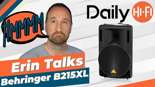 Video thumbnail for Erin Talks Behringer B215XL by Daily HiFi