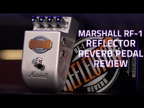 Marshall RF-1 Reflector Reverb Pedal Review