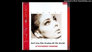 Sandra - Don&#39;t Cry (The Breakup Of The World)(12&#39;&#39; Extended Version)