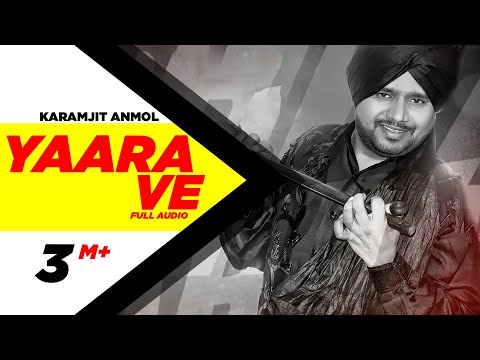 Yaara Ve 2 | Karamjit Anmol | Latest Punjabi Song 2014 | Speed Records