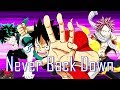 AMV Anime Mix Never Back Down 300 Subs Special