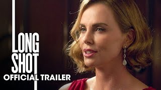 Long Shot | Official Trailer “Unexpected” | (2019) video