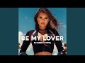 Be My Lover