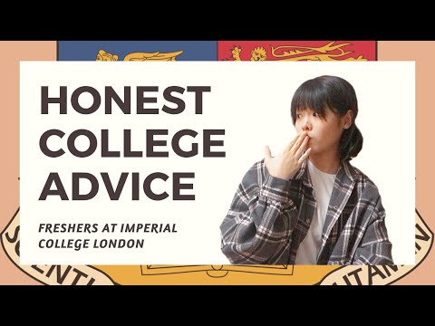 Honest College Advice for Freshers Studying at Imperial College London