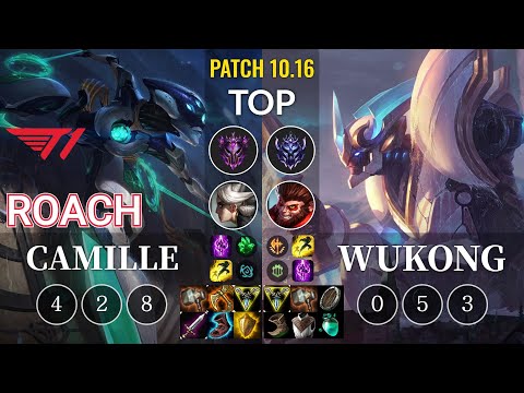 T1 Roach Camille vs Wukong Top - KR Patch 10.16