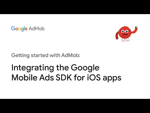 Integrating the Google Mobile Ads SDK for iOS apps