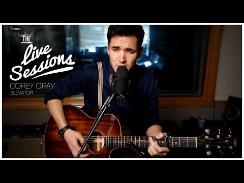Corey Gray - Elevator (The Live Sessions)