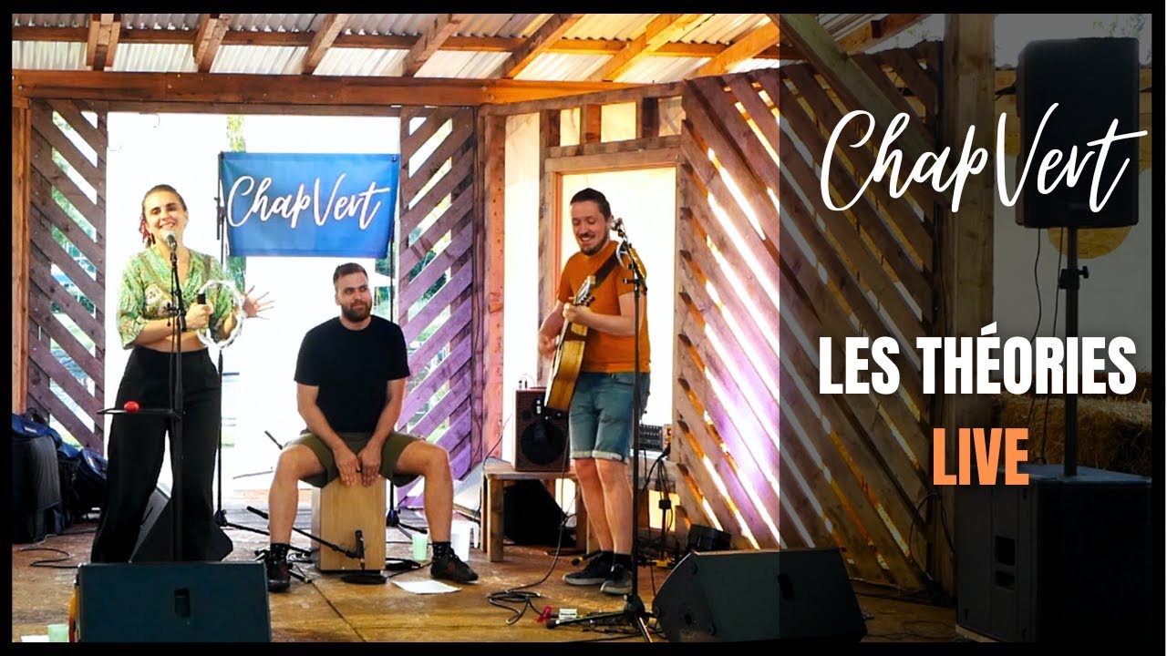 ChapVert | Infos 1 Les théories live