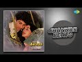 Betaab Jhankar Beats Jab Hum Jawan Honge R D Burman Jukebox Hero King Of Jhankar Studio