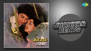 Betaab - Jhankar Beats  Jab Hum Jawan Honge  RD Bu