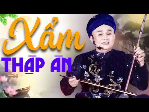 XẨM THẬP ÂN - XUÂN HINH | VU LAN HÁT XẨM VỀ MẸ