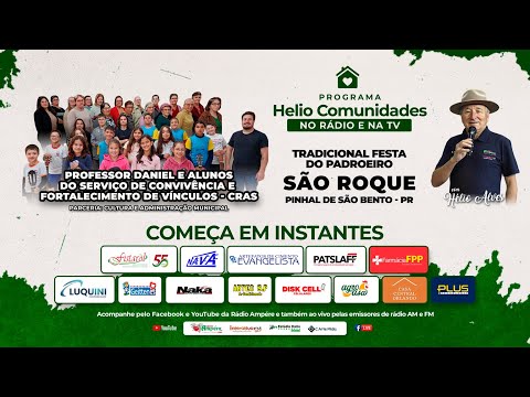 Helio Comunidades no Rádio e na TV - 17/08/2025 - Festa de São Roque - Pinhal de São Bento PR