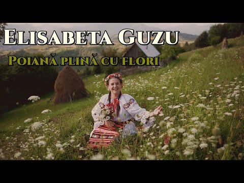 Elisabeta Guzu - Poiană plină cu flori  (OFFICIAL VIDEO)