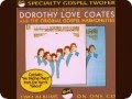 15 These Are They Dorothy Love Coates & the Original Gospel Harmonettes