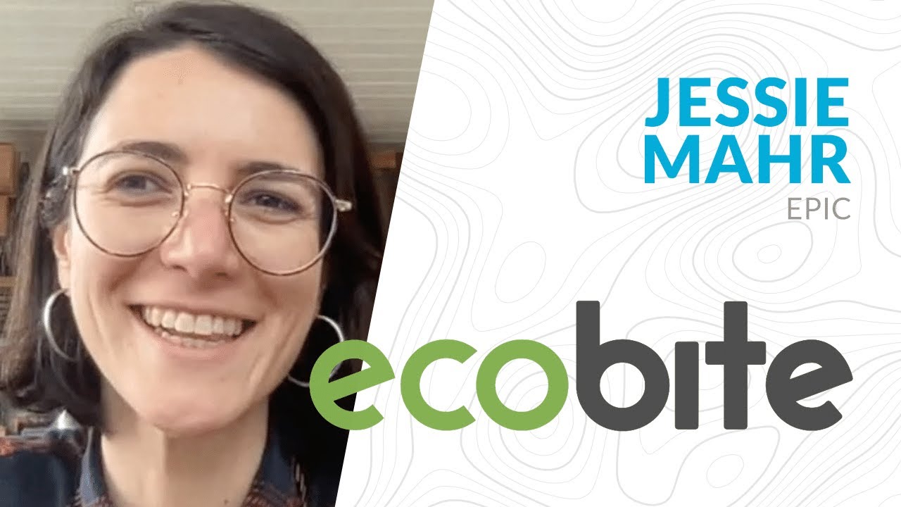 Ecobite Podcast #2 - Jessie Mahr, Environmental Policy Innovation Center (EPIC)
