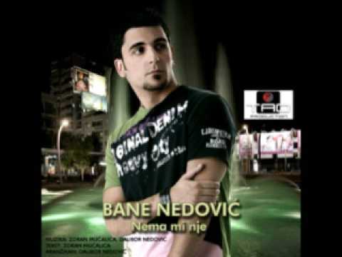 Bane Nedovic - Nema mi nje -