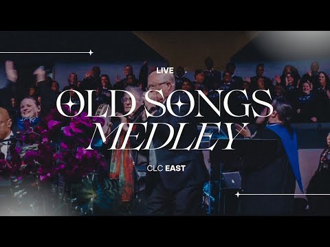 CLC East - Old Songs Medley [Apostolic Music]