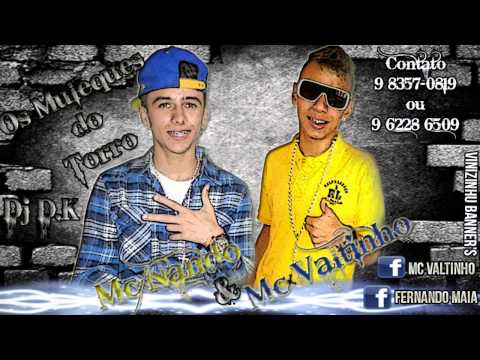 Mc Nando & Mc Valtinho -Os Menino Do Torro- 2013'