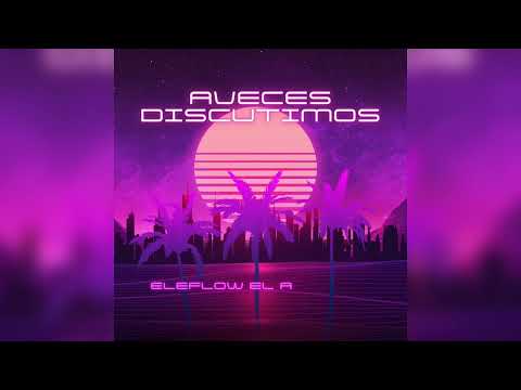 Aveces Discutimos - Ft Catsavhana, Nasho Montana .(Las que Nunca Salieron)