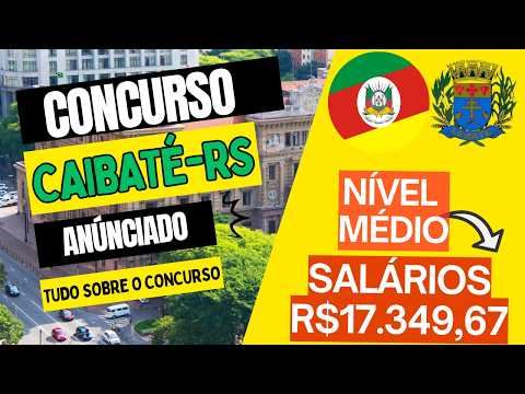 Concurso Caibaté RS 2026:Vagas para Todos os Níveis!