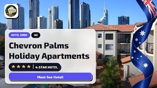 Gold Coast Hotel Guide: Chevron Palms Holiday Apartments✨