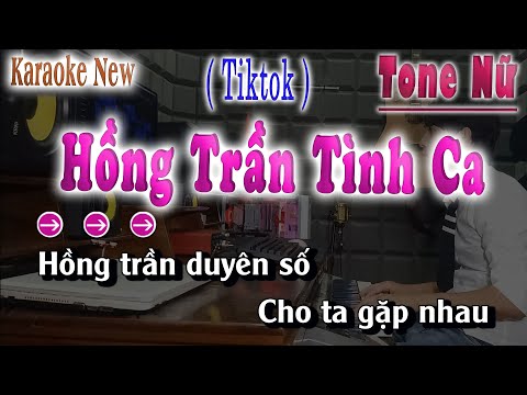 Hồng Trần Tình Ca Karaoke Tone Nữ ( Tiktok ) Nhạc Hoa Lời Việt | song nhien karaoke
