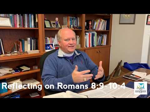 Bishop Russell reflects on Romans 8:9-10:4