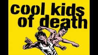 Cool Kids of Death - Generacja nic