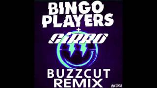 Bingo Players - Buzzcut (CiRRO Remix)