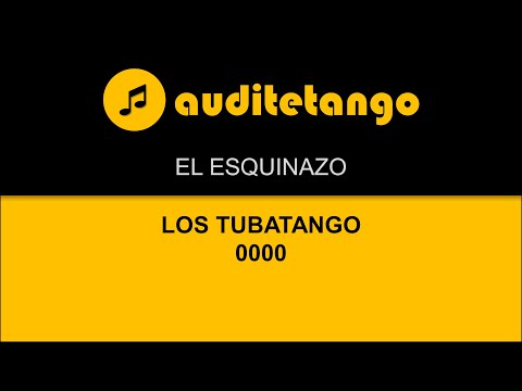 EL ESQUINAZO - LOS TUBATANGO - 0000 - MILONGA STRUMENTALE