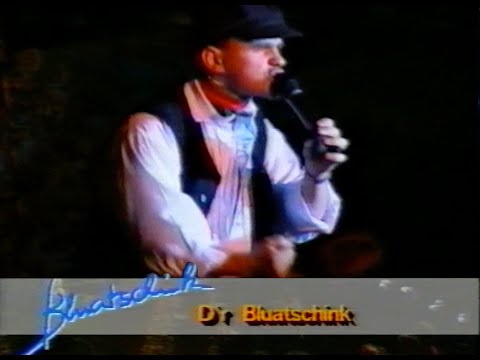 DA MUASS DER BLUATSCHINK HER 1993 | BLUATSCHINK
