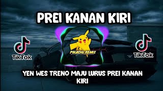Download lagu PREI KANAN KIRI • YEN WES TRESNO MAJU LURUS PREI KANAN KIRI | ( Pikachu Remix ) mp3