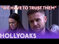We Have To Trust Them Hollyoaks