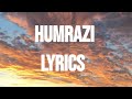 humrazi (Lyrics)
