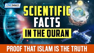 Scientific Facts in the Quran - Proof that islam i