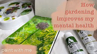 How gardening improves my mental health | Painting with Holbein Acrylic Gouache