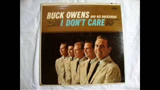 Buck Owens &amp; His Buckaroos_ I Don&#39;t Care