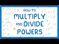 GCSE Maths - How to Multiply and Divide Numbers With Powers (Powers Part 2/6)   #30