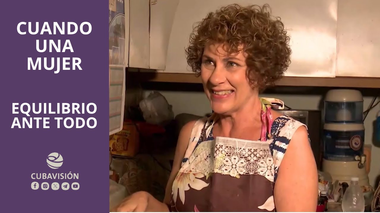 Cuando una mejer: Equilibrio ante todo