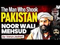 Noor Wali Mehsud The Biggest Fear Of Pakistan Still Alive TTP Complete Story Varun Jauhari