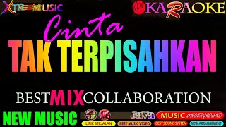 Download lagu CINTA TAK TERPISAHKAN #karaoke  REMIX DUET #java_music_underground mp3