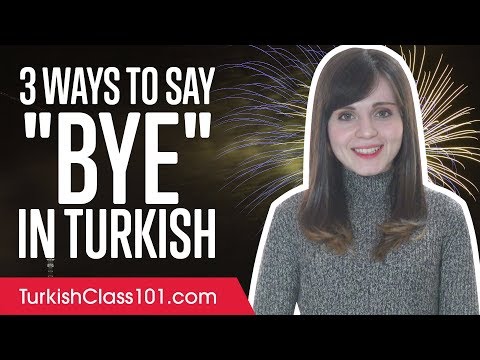 Ways to Say Bye in Turkish