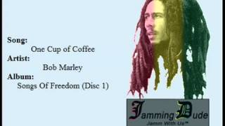 Bob Marley   One Cup of Coffee   YouTube