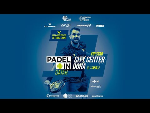 CUPRA FIP STAR PADEL CITY CENTER DOHA 2022 Semi Final - Central Court