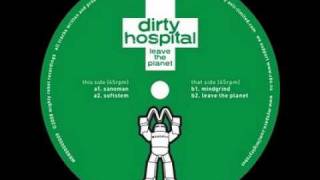 Dirty Hospital - Sanoman