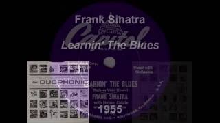 Frank Sinatra ‎– Learnin&#39; The Blues (1955)