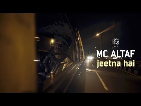 MC Altaf - Jeetna Hai | Hindi Rap