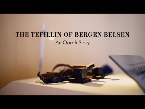 The Tefillin of Bergen Belsen - An Oorah Story